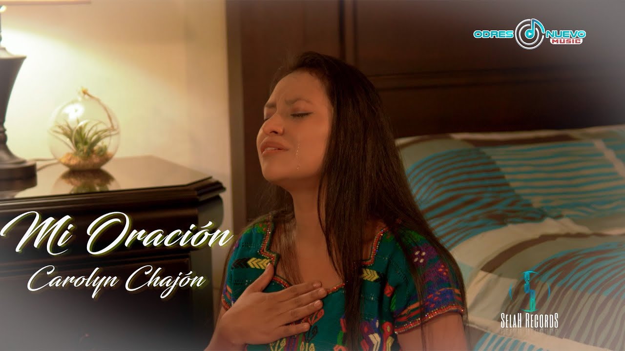 Mi Oración - Carolyn Chajón