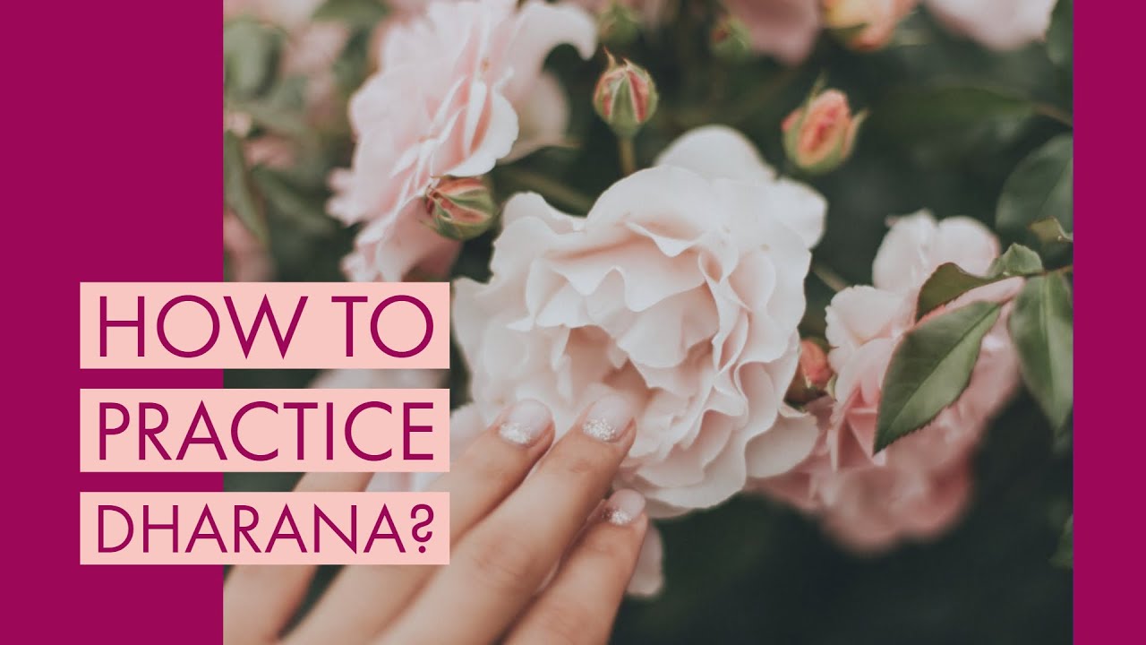 HOW TO PRACTICE #DHARANA?  #OnePointedness #focus