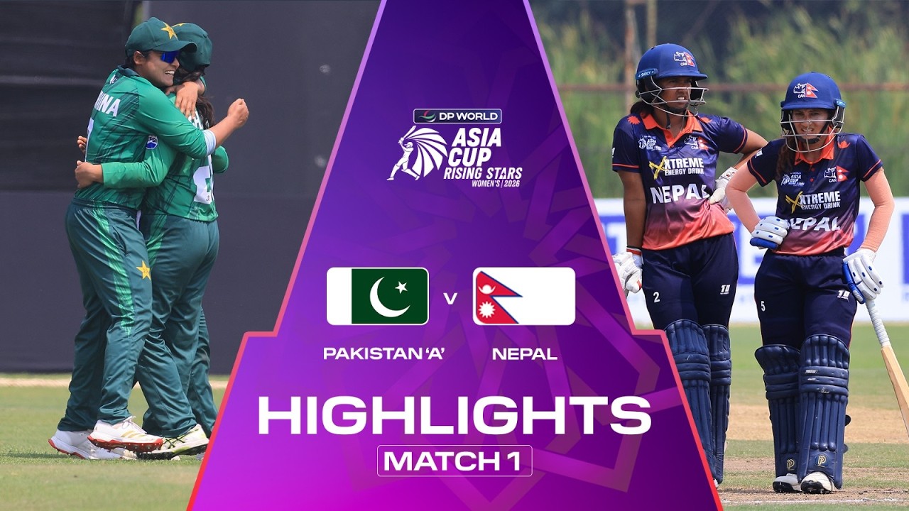 Highlights | Match 1 | Pakistan 'A' v Nepal | DP World Women's Asia Cup Rising Stars 2026