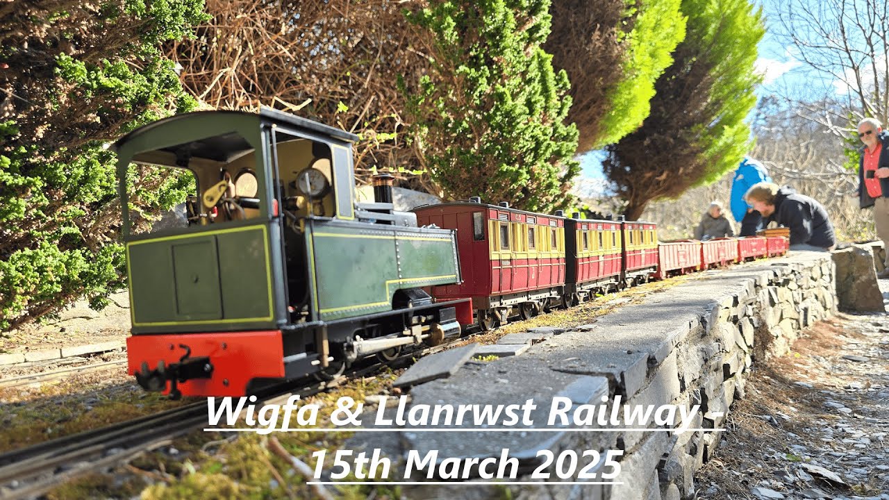 Wigfa & Llanrwst Railway 15th March 2025