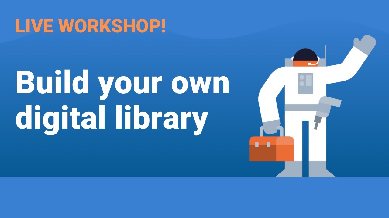 Build a digital library with thousands of entries