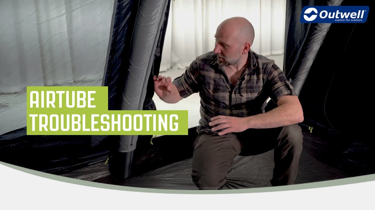Airtube Troubleshooting | Outwell 2022