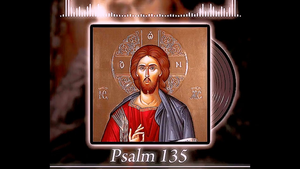 Orthodox chant || Psalm 135