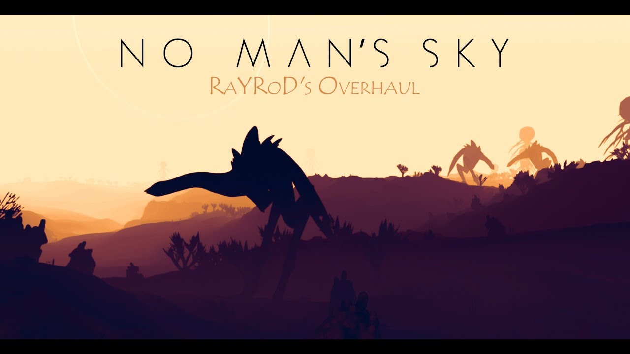 The Art of No Man's Sky: RaYRoD's Overhaul (RaYRoD's Multiverse - currently in development)