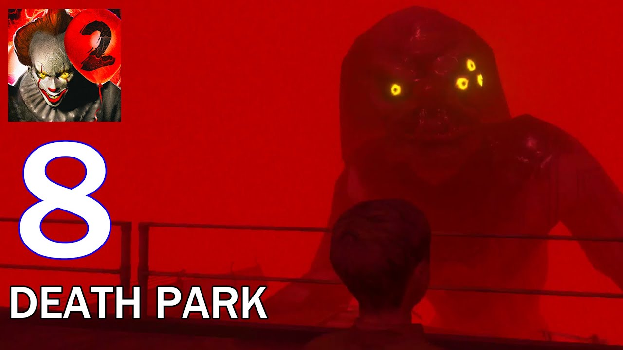 Death Park 2 - Part 8 (Death Park)