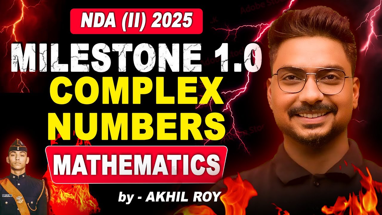 Complex Numbers One Shot for NDA II 2025 | Milestone Batch | Akhil Sir LIVE #nda #maths