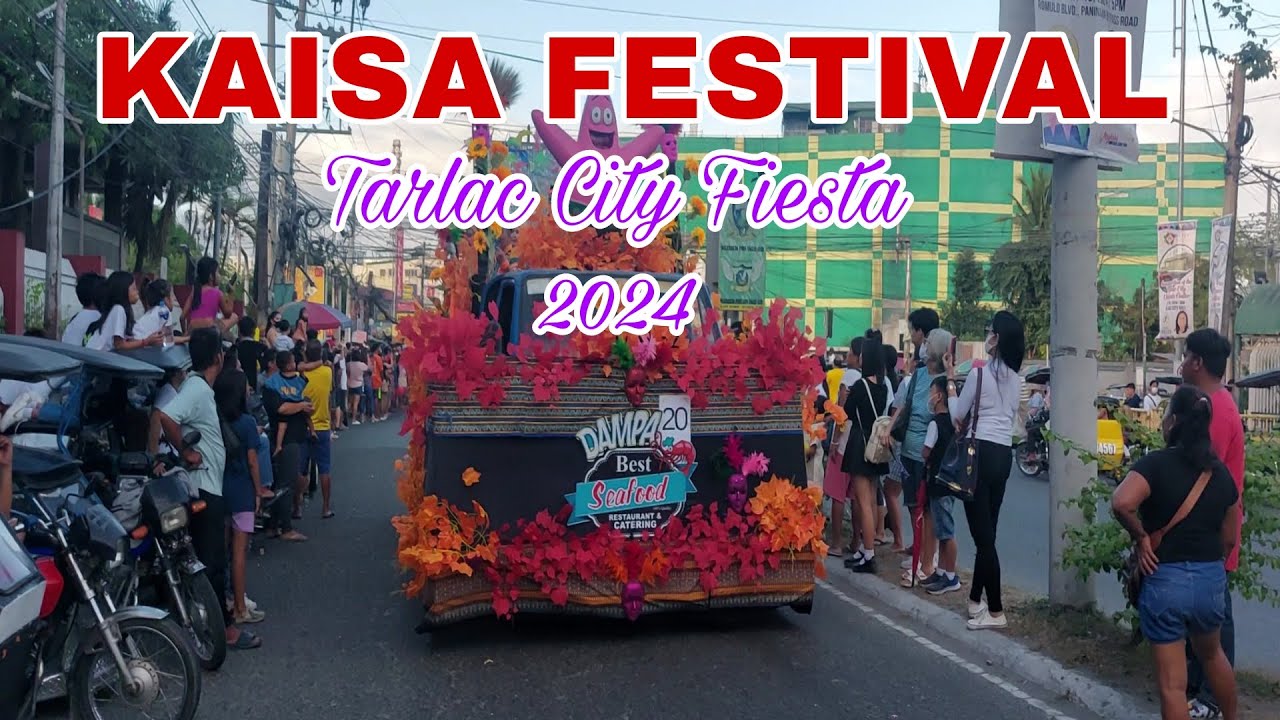 Kaisa Festival Tarlac City Fiesta 2024| RCLAGALAG TV
