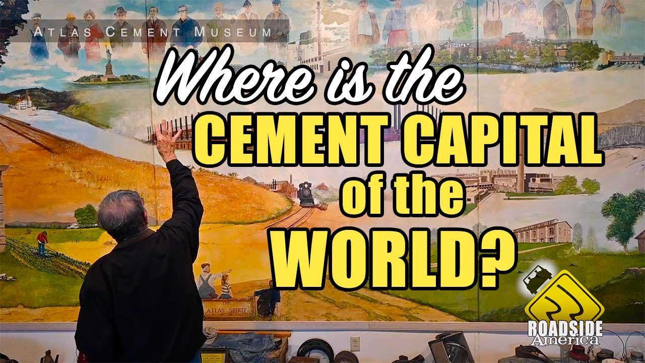 Where is the Cement Capital of the World? Atlas Cement Memorial Museum