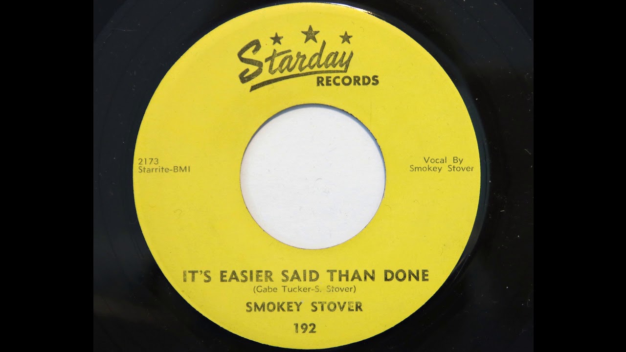 Smokey Stover - It's Easier Said Than Done (Starday 192)