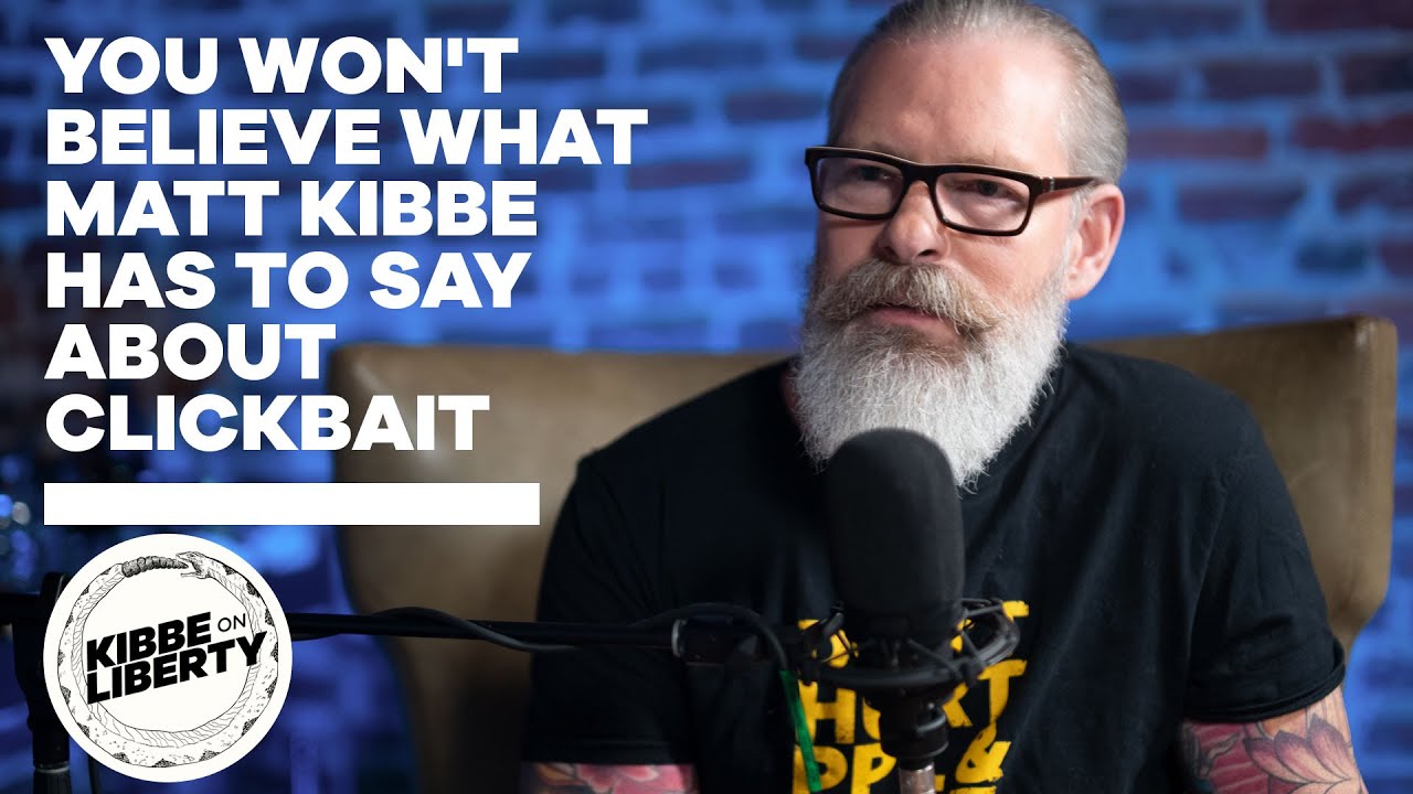 You Won't BELIEVE What Matt Kibbe Has to Say About Clickbait