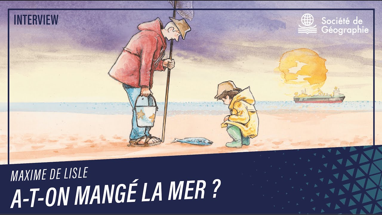 A-t-on mang&eacute; la mer ? Entretien avec Maxime de Lisle