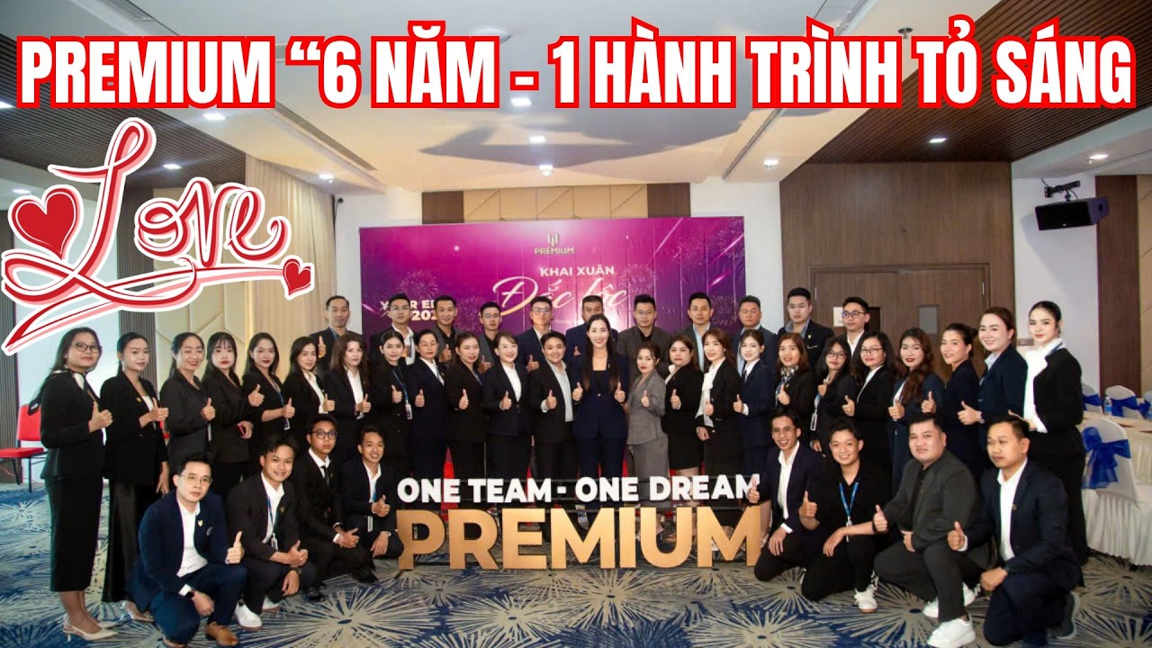 CTY BĐS PREMIUM nhìn lại 6 năm - 1 hành trình tỏ sáng! Vượt qua mọi khó khăn thử thách để THÀNH CÔNG