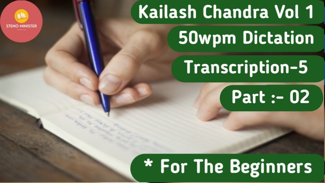 50wpm Kailash Chandra Vol 1 transcription:-05 BACK ll FOR THE BEGINNERS II