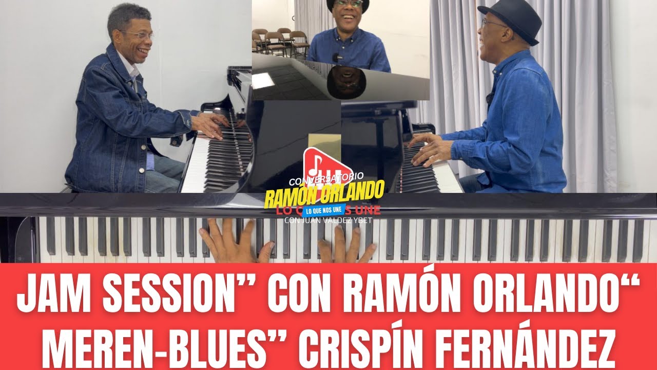 Jam Session” con el Maestro Ramón Orlando“ Meren-Blues” del Maestro Crispín Fernández!