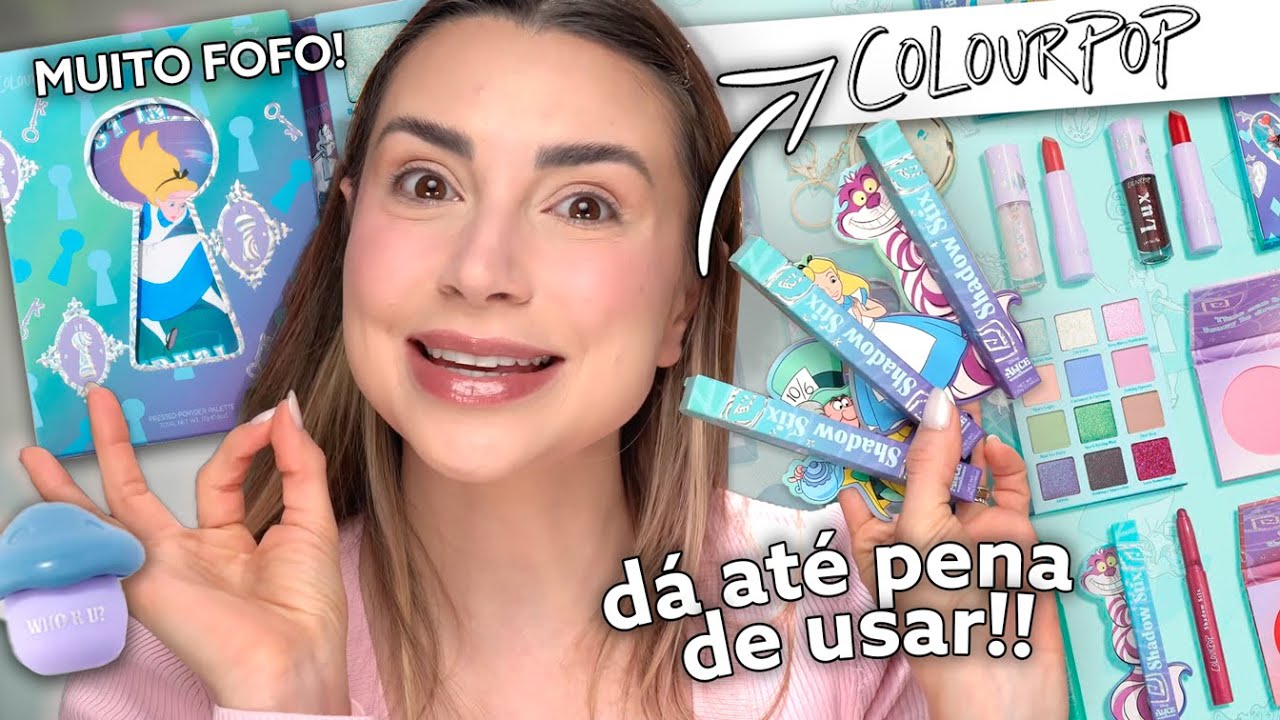 TESTEI A COLEÇÃO ALICE NO PAÍS DAS MARAVILHAS COM COLOURPOP