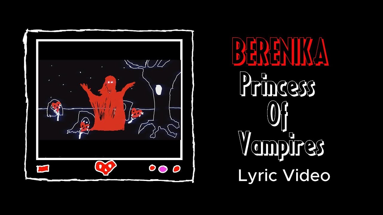 Berenika - Princess Of Vampires (Lyric Video)