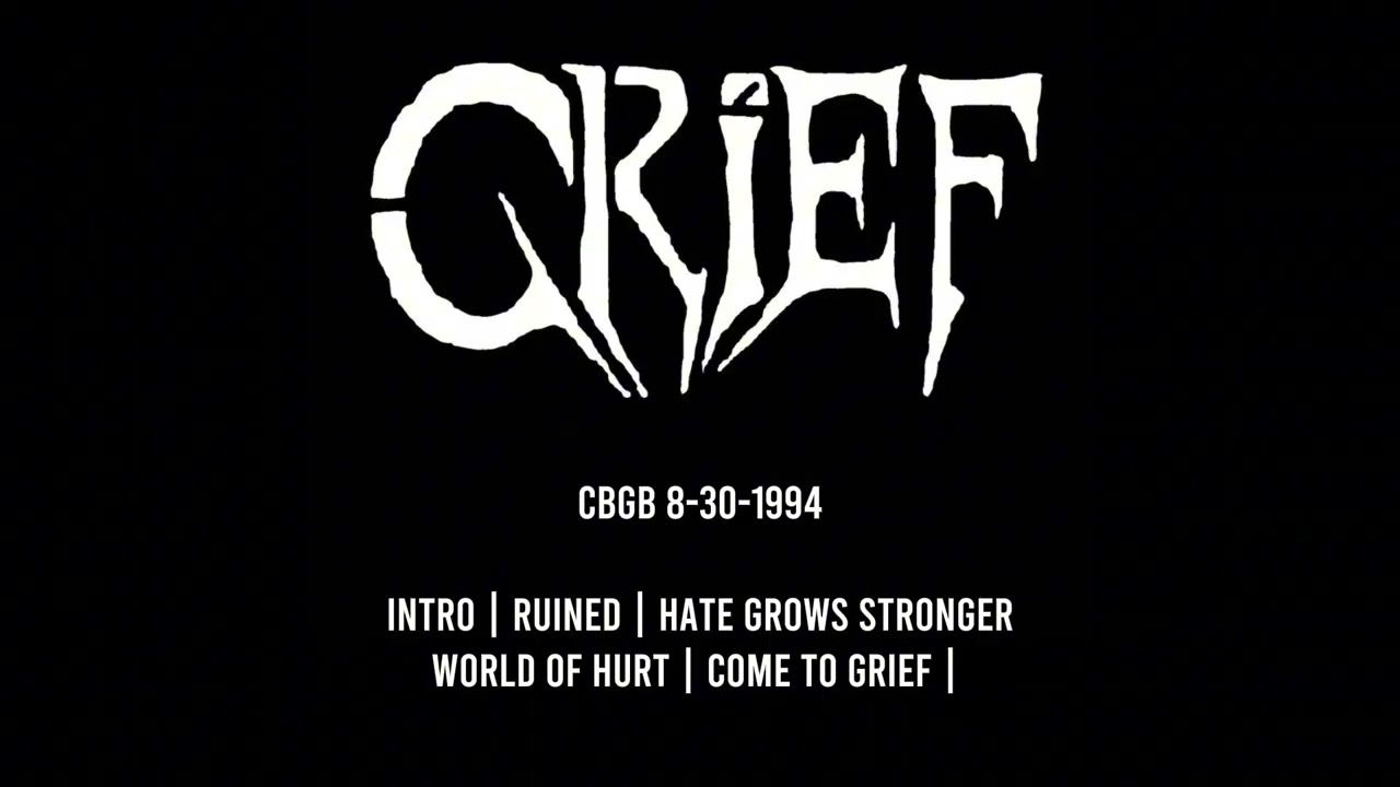 Grief - Live at CBGB (8/30/94) | Full Set  Sludge Doom History Unearthed