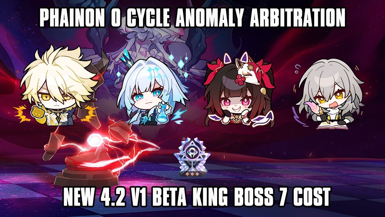 Phainon 0-Cycle vs New 4.2 Anomaly Arbitration King | 7 Cost | HSR 4.2v1 Beta