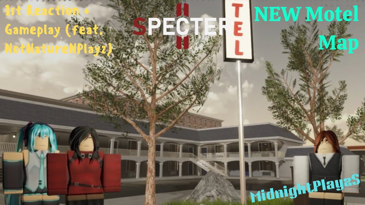 WE SHOULDN'T HAVE STAYED HERE! II **NEW** MOTEL Map Gameplay (Feat. @NatureNPlayzNathanTran) II S2
