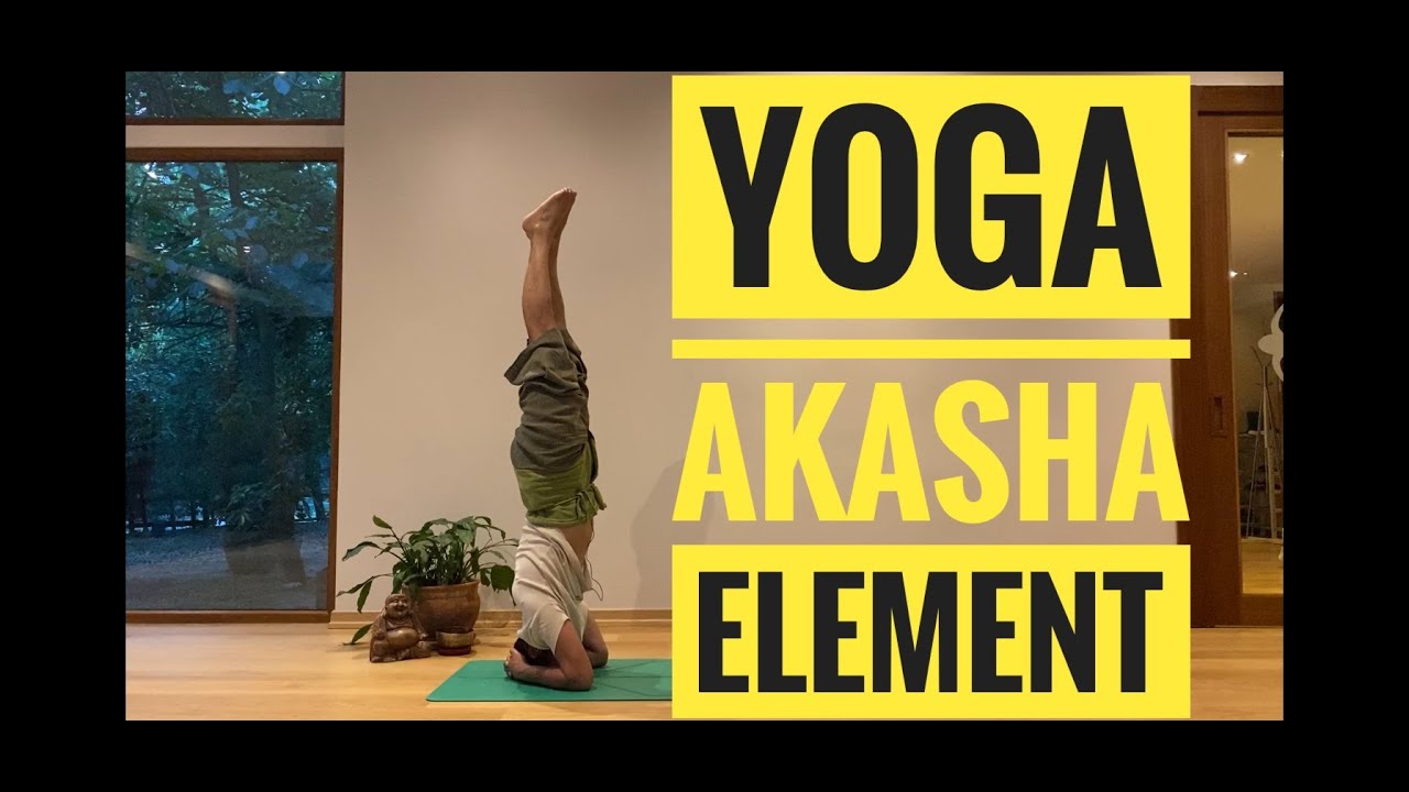 Yoga Akasha Element ( Her seviyeye Uygun )