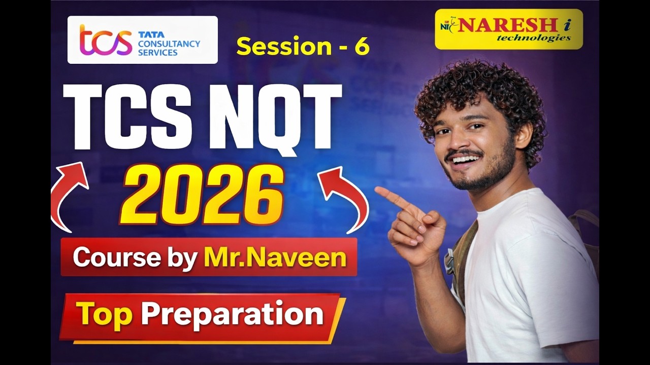 TCS NQT 2026 | Session-6 | Naveen | Naresh IT