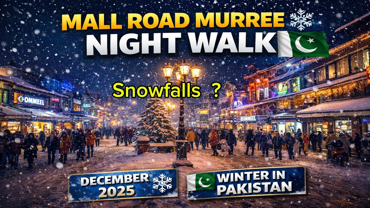 Mall Road Murree Night Walk ❄️ | Winter December 2025 | Pakistan