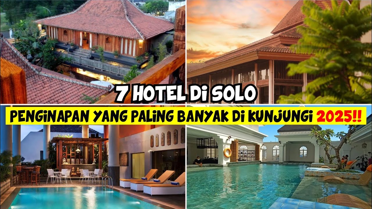 7 REKOMENDASI HOTEL TERBAIK & POPULER DI SOLO