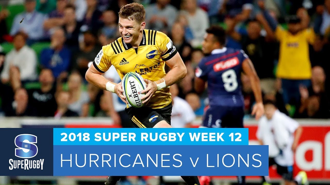 HIGHLIGHTS: 2018 Super Rugby Week 12:  Hurricanes v Lions