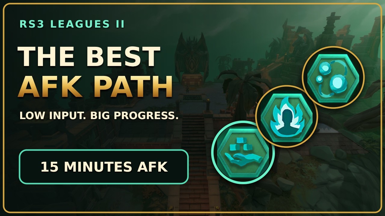 My AFK Relic Path for RS3 Leagues 2