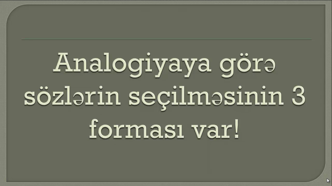 Analogiyaya gore sozlerin secilmesi