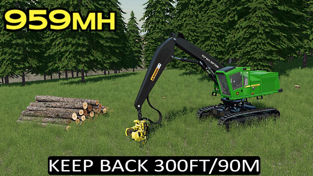 🌲🌲🌲 John Deere 959MH 🏔 Farming Simulator 22 Mods