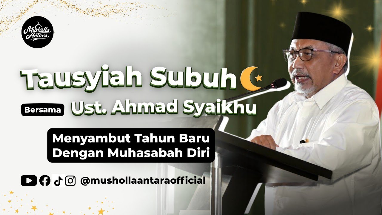 Tausyiah Subuh Bersama H. Ahmad Syaikhu | Menyambut Tahun Baru dengan Muhasabah Diri | 04.01.2026