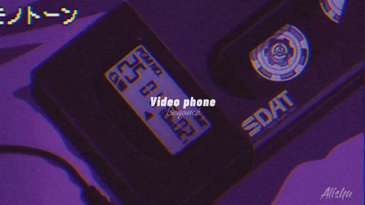 Beyoncé - Video Phone (slowed + reverb)