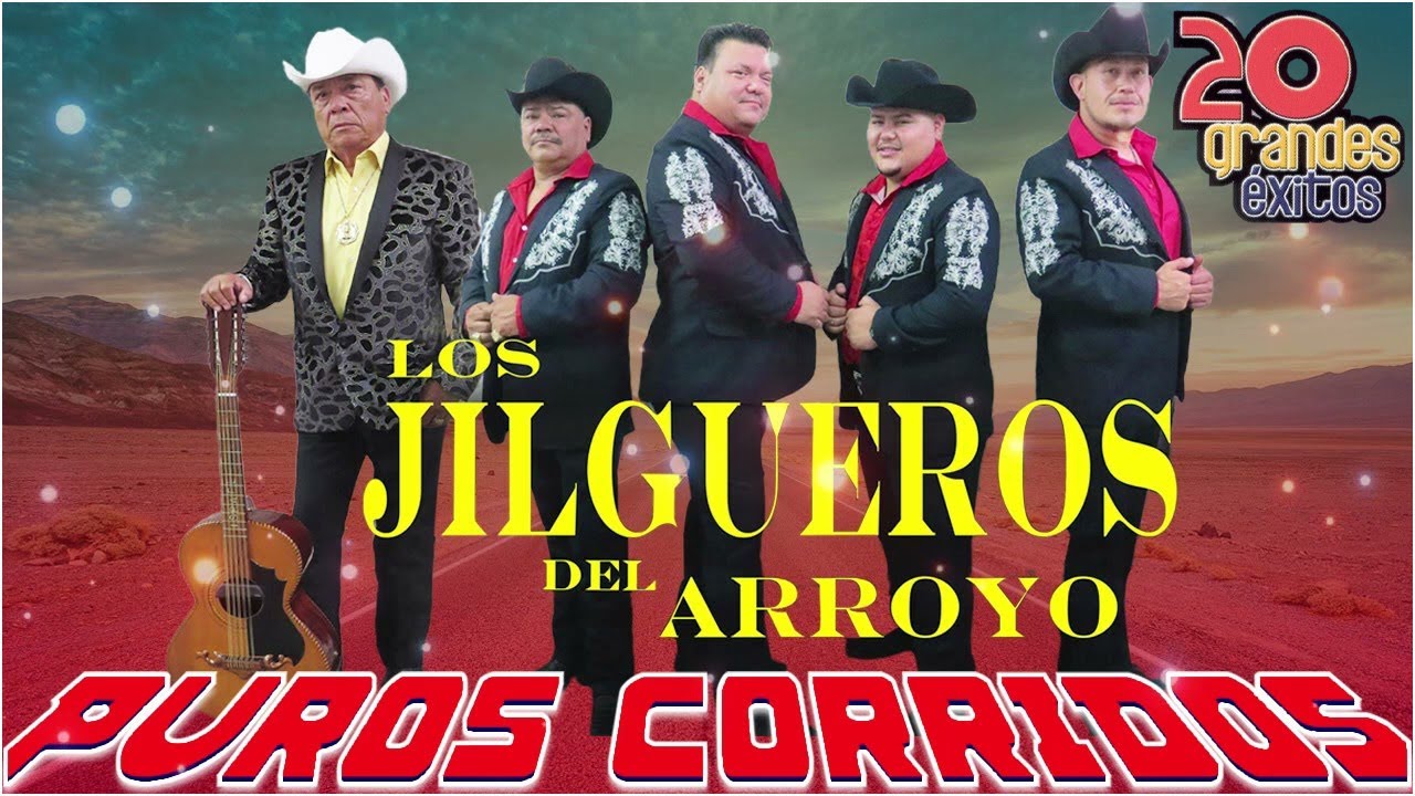 Los Jilgueros Del Arroyo 20 Grandes Exitos || Puros Corridos Viejitos Mix