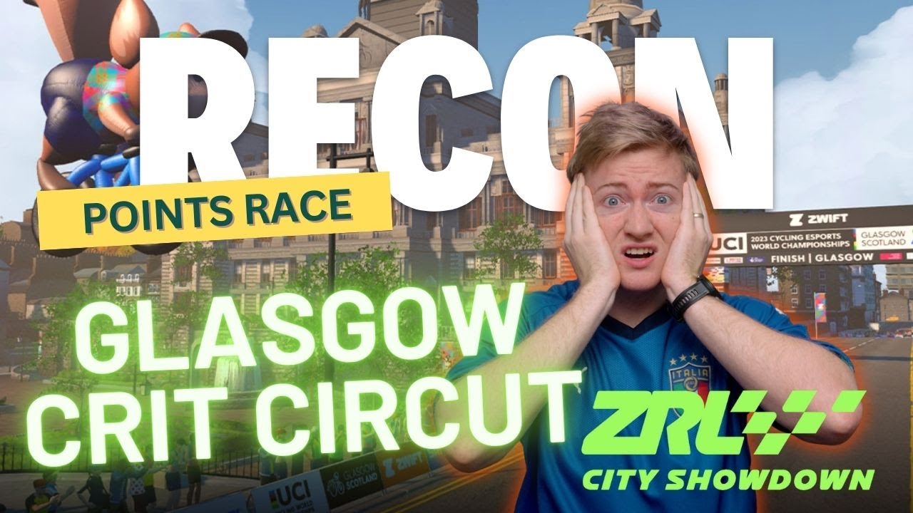 Glasgow Crit Circut Recon || Гонка по очкам || Zwift Racing League 2025