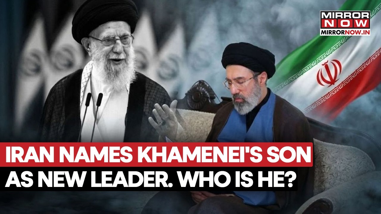 Iran Names Mojtaba Khamenei As New Supreme Leader After US-Israel Pound Tehran With More Strikes