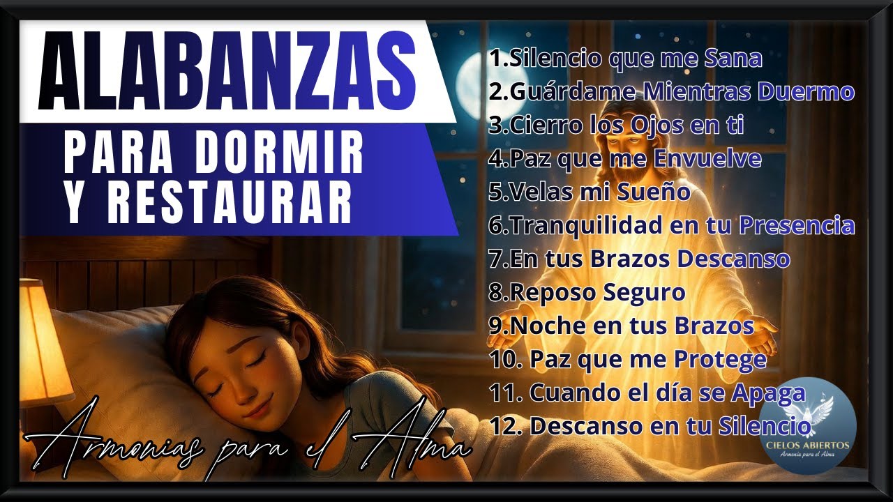 1 Hora de Música Cristiana para Dormir, música que relaja, música que restaura, música que sana, fe