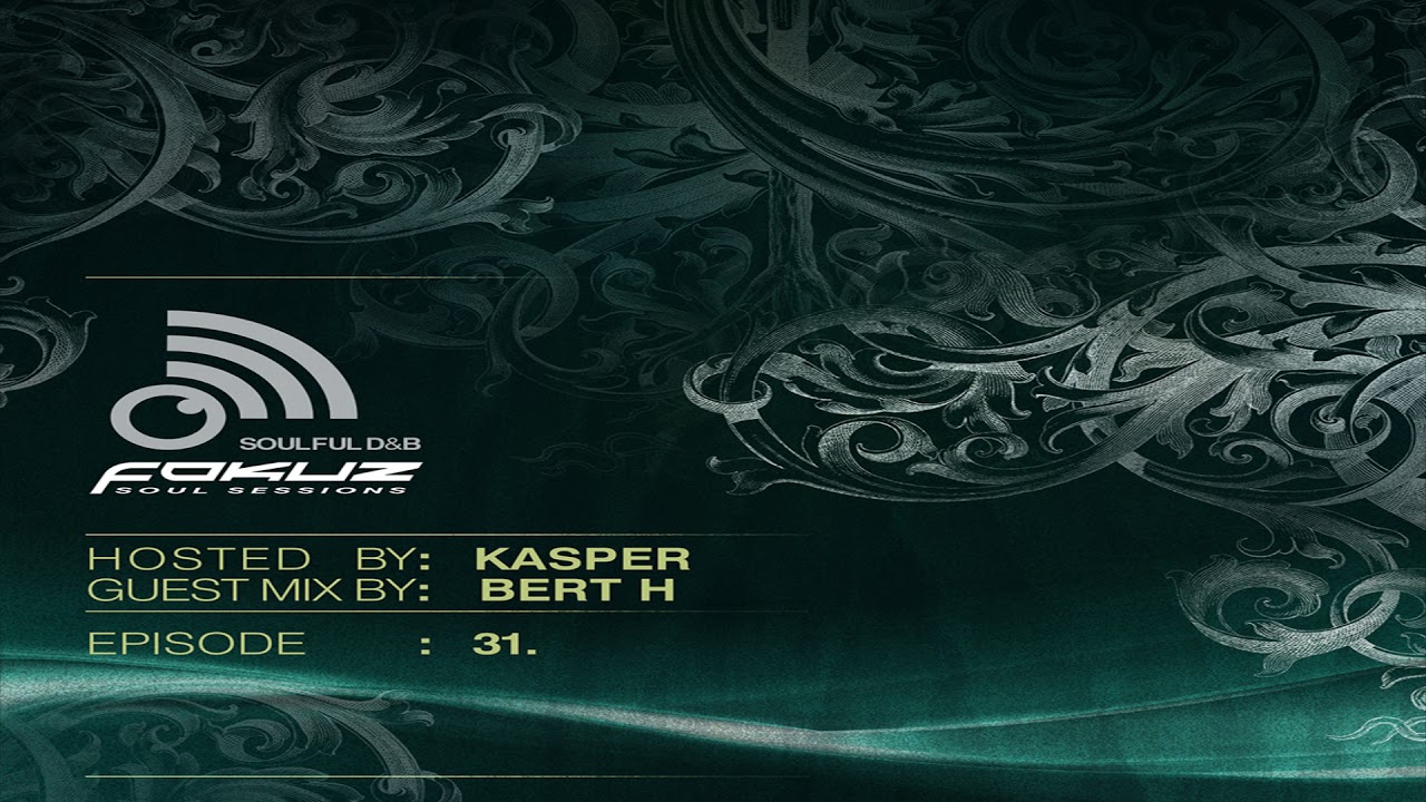 Fokuz Recordings Podcast #31 Bert H & Anthony Kasper