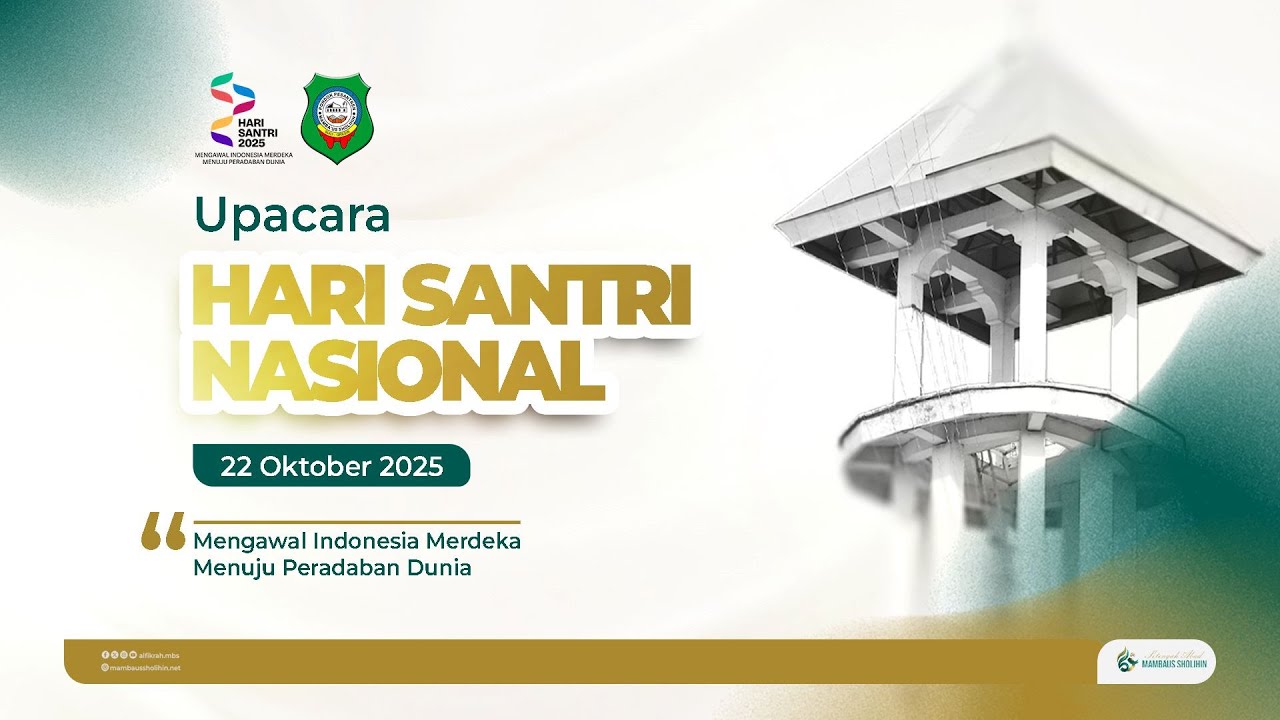 UPACARA PERINGATAN HARI SANTRI NASIONAL 2025 PP. MAMBAUS SHOLIHIN