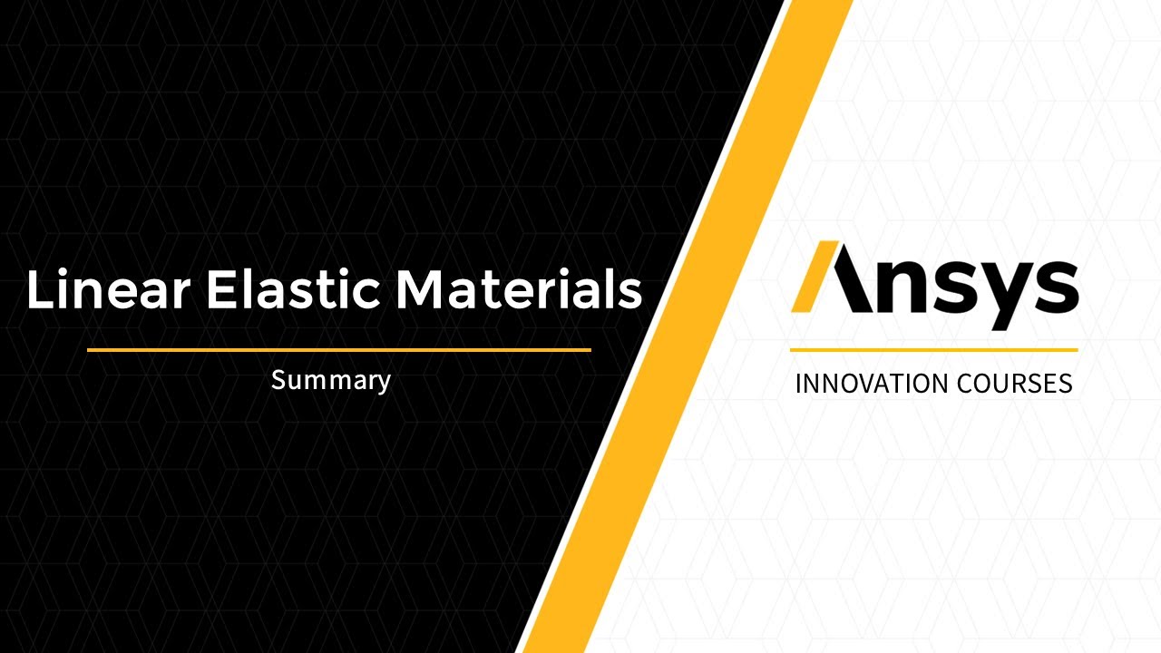 Linear Elastic Models — Course Summary