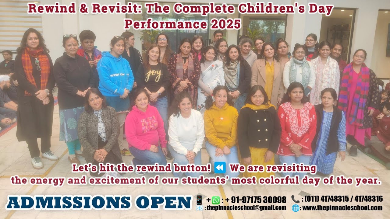 Revisit the Joy: Children's Day Celebration 2025 (Full Event)#thepinnacleschooldelhi