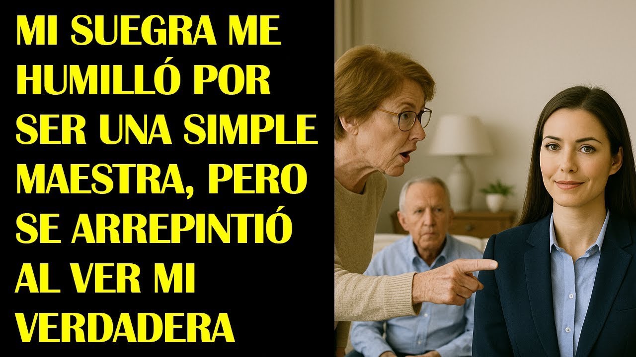 Mi Suegra Me Humilló Por Ser una Simple Maestra, Pero Se Arrepintió al Ver Mi Verdadera