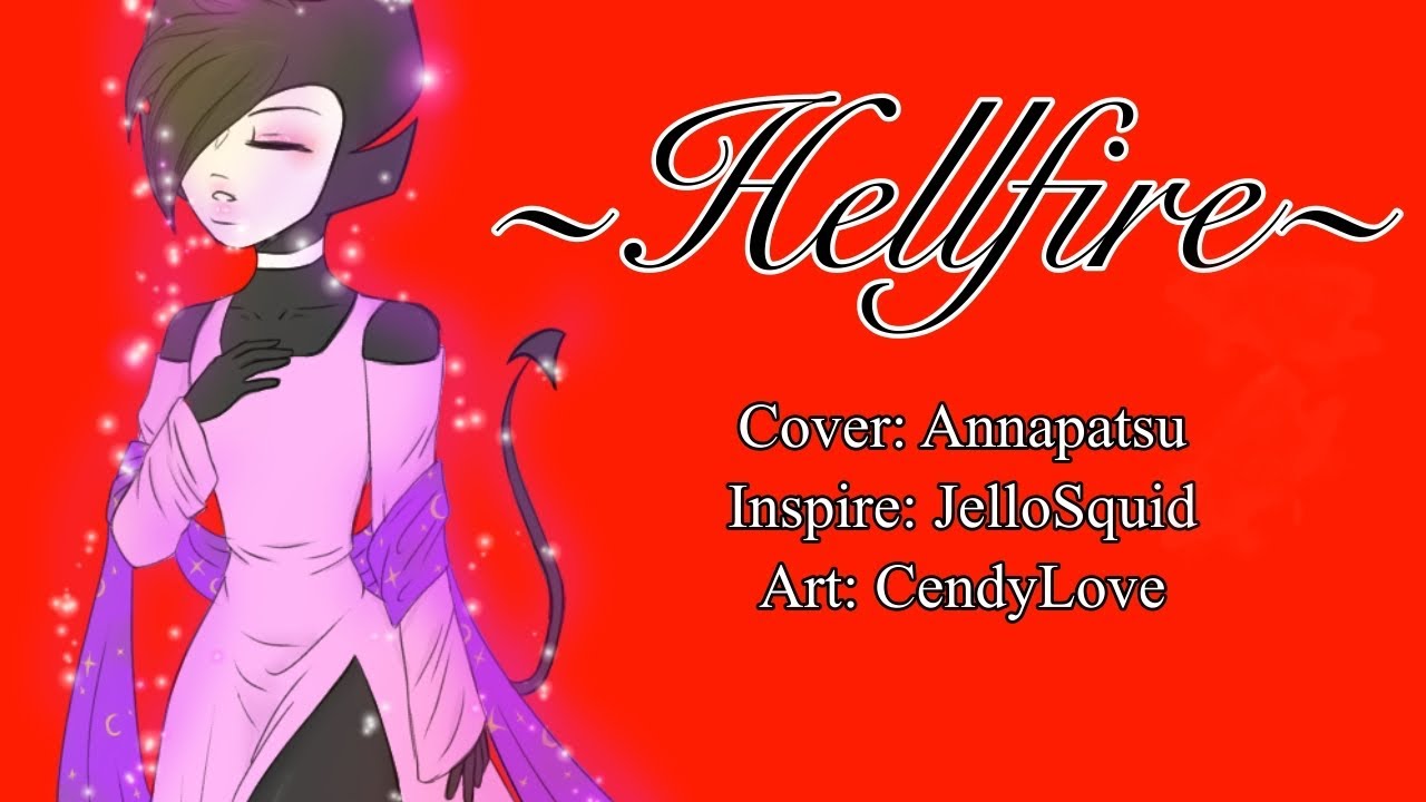 Hellfire Animatic Remake||Cendy
