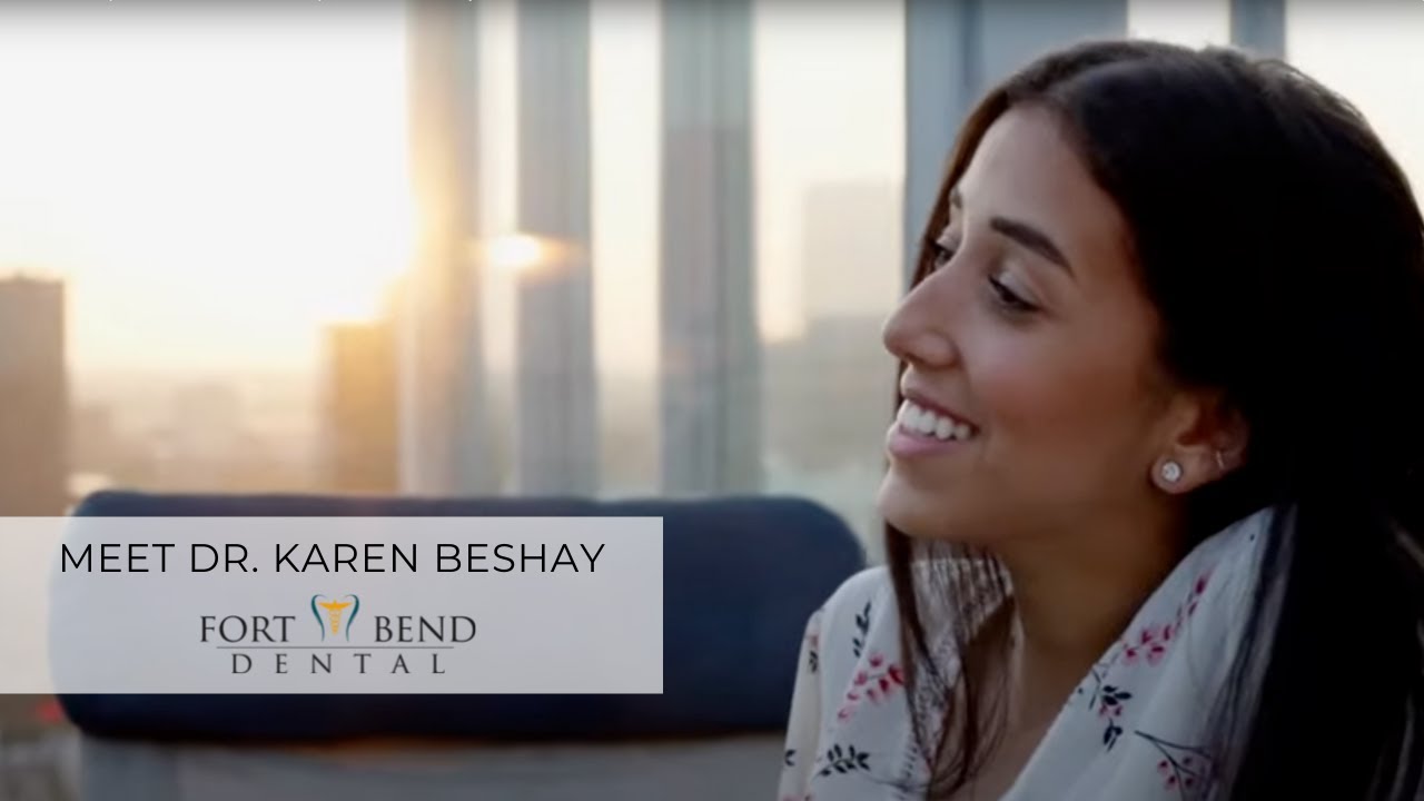 Meet Dr. Karen Beshay | Dentist in Fort Bend County | Fort Bend Dentistry
