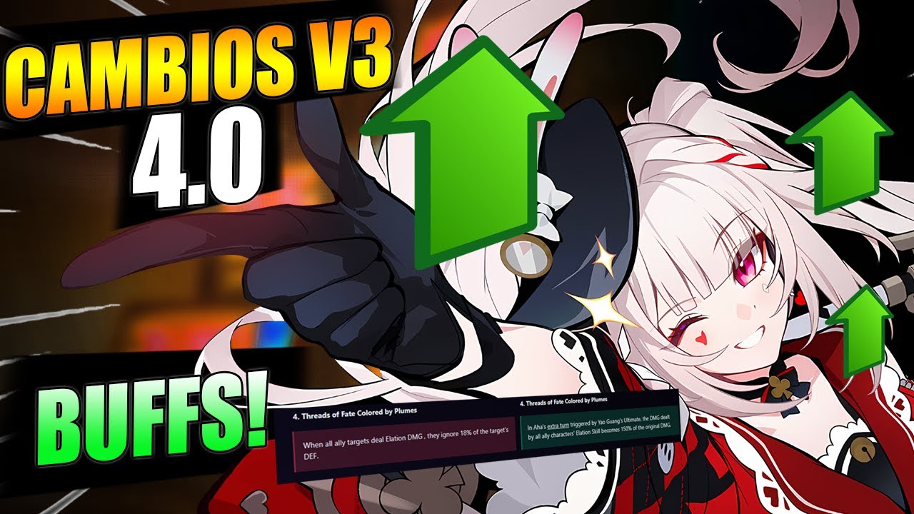 😱¿¡SOLO BUFFS A TODO?!😱 CAMBIOS V3 4.0 | Honkai Star Rail