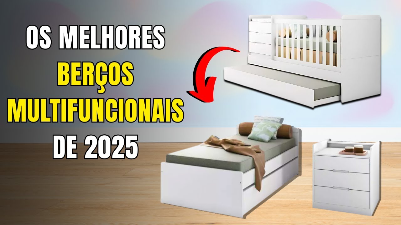 🔴BERÇO MULTIFUNCIONAL para Comprar em 2025 – Confira os 3 Melhores Bom Custo-Benefício!