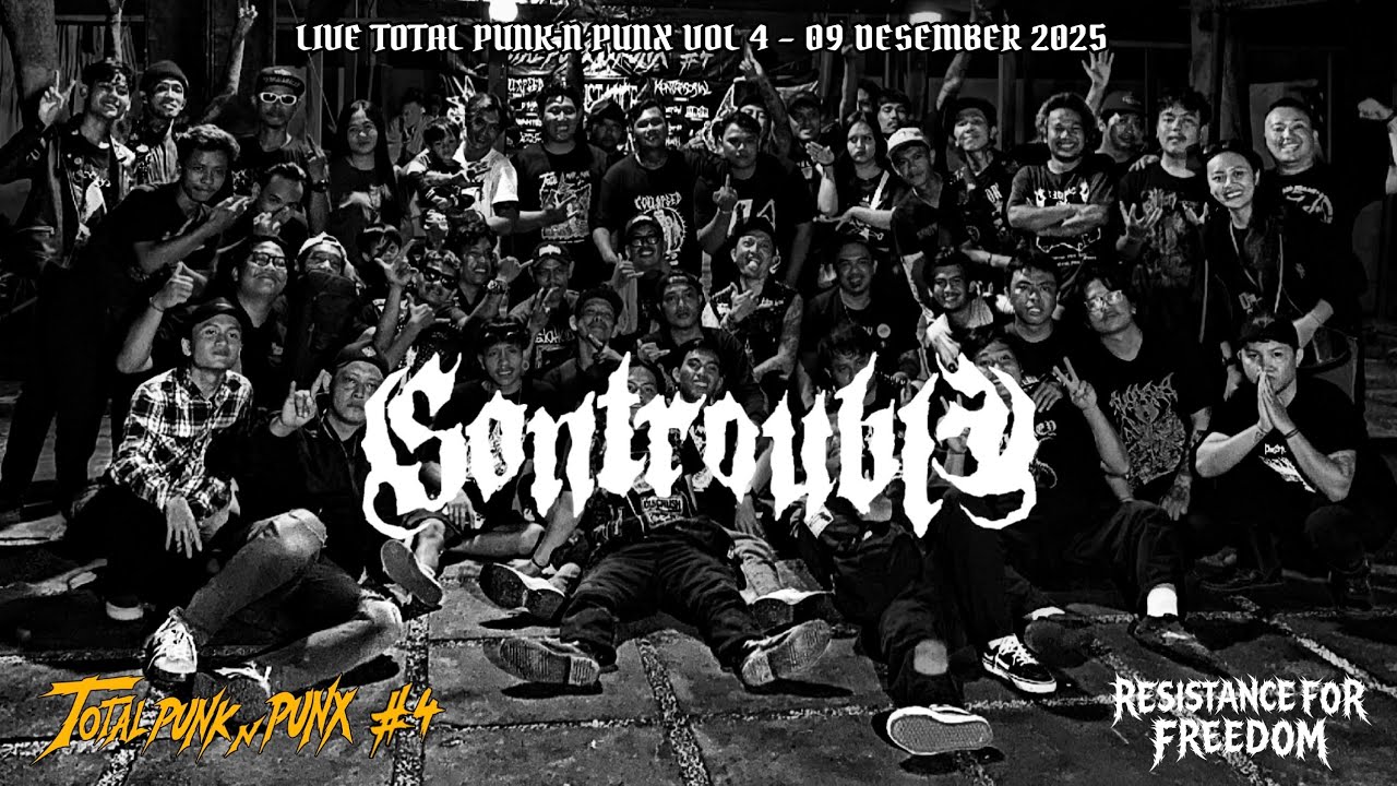 Resistance For Freedom - Live SONTROUBLE - Total Punk N Punx #4 - 09 Desember 2025