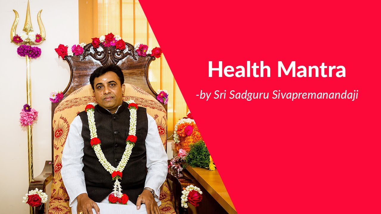 Health mantra to overcome any type of diseases!