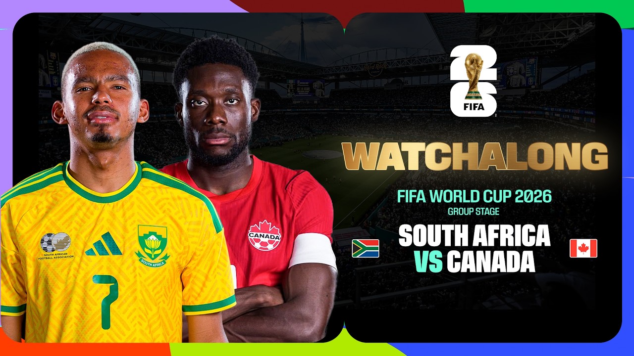 WATCHALONG LIVE | South Africa vs Canada | FIFA World Cup 2026&trade;| Get the WC Pass now! (Only SA)