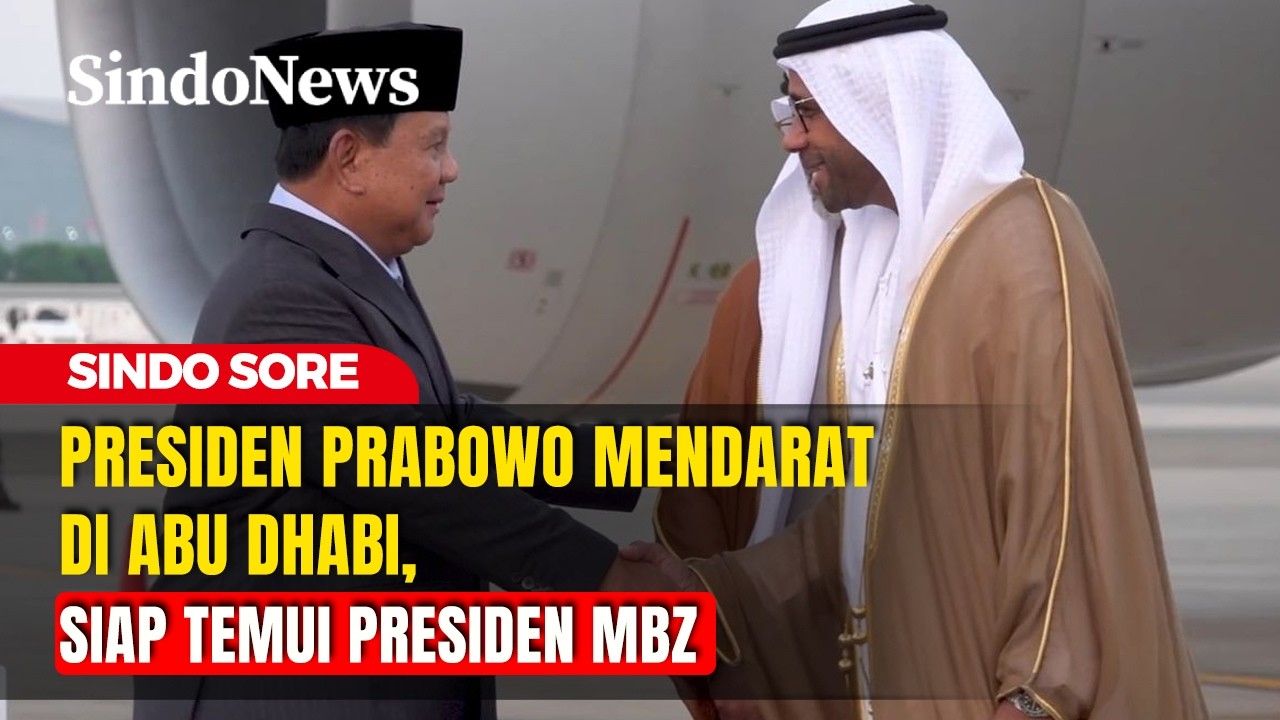 Presiden Prabowo Mendarat di Abu Dhabi, Siap Temui Presiden MBZ | Sindo Sore | 26/02